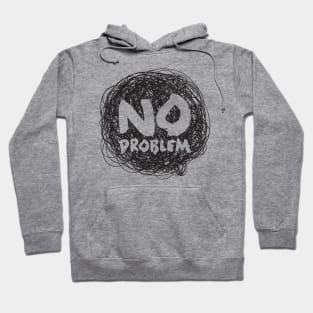 No Problem Bubble Hoodie